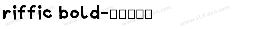 riffic bold字体转换